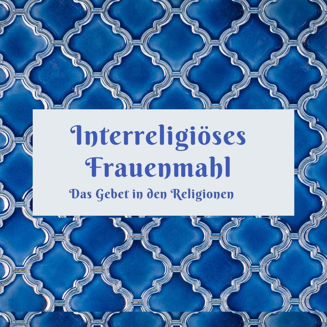 Interreligiöses Frauenmahl